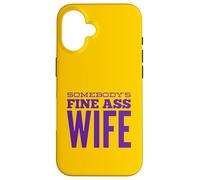 Carcasa para iPhone 16 Somebody's Fine Culo Esposa Divertida Esposa Cumpleaños Husb Diciendo