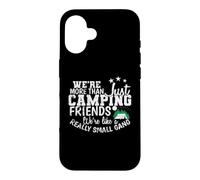 Carcasa para iPhone 16 Somos Algo más Que Camping Friends