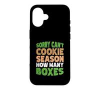 Carcasa para iPhone 16 Sorry Can't Cookie Season How Many Boxes
