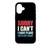 Carcasa para iPhone 16 Sorry I Can't I Have Plans with My Boat