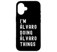 Carcasa para iPhone 16 Soy Álvaro Haciendo Cosas de Álvaro