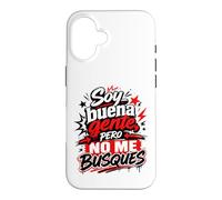 Carcasa para iPhone 16 Soy Buena Gente Pero No Me Busques Humor English