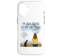 Carcasa para iPhone 16 Sphynx Cat I'm Only Talking To My Cat Today Cats Lovers