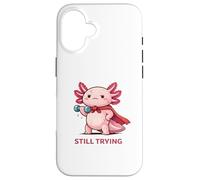 Carcasa para iPhone 16 Still Trying | Cute Superhero Axolotl Gym Motivación