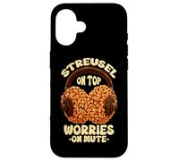 Carcasa para iPhone 16 STREUSEL ON Top Worries ON Mute