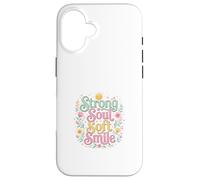 Carcasa para iPhone 16 Strong Soul Soft Smile Floral Diseño Inspirador