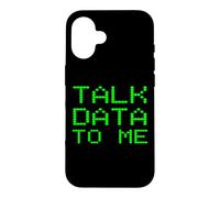 Carcasa para iPhone 16 Talk Data To Me Analista Divertido Análisis Eslogan Broma financiera