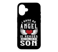 Carcasa para iPhone 16 Tengo un ángel en el Cielo y lo llamo Recuerdo de mi Hijo
