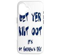 Carcasa para iPhone 16 Texto Azul Divertido de Get Yer Kilt Oot Its St Andrews Day
