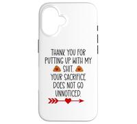 Carcasa para iPhone 16 Thank You for Putting Up with My Shit Work Funny Coworker