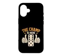 Carcasa para iPhone 16 The Champ Is Here Dominó King Domino Player Tile Lover
