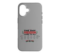 Carcasa para iPhone 16 The Day Freedom Came To All Juneteenth History