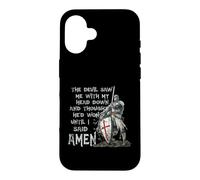 Carcasa para iPhone 16 The Devil Saw Me with My Head Down Thought He'd Won Knights