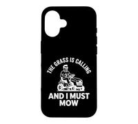 Carcasa para iPhone 16 The Grass Is Calling I Must Mow Lawnmower Rider Padre Humor