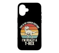 Carcasa para iPhone 16 This Is My Human Costume I'm Really A T-Rex