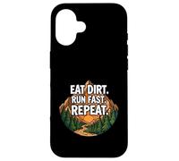 Carcasa para iPhone 16 Trail Running Mountain Runner Eat Dirt Run Fast Repeat