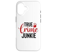 Carcasa para iPhone 16 ture Crimen Adicto obsesionado Asesinato Misterio Criminal