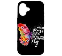 Carcasa para iPhone 16 Tus alas ya existen Todo lo Que Tienes Que Hacer es Volar Mariposa