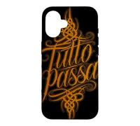 Carcasa para iPhone 16 Tutto Passa Todo Pasa Dicho Italiano