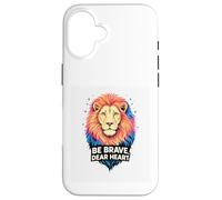Carcasa para iPhone 16 Valiente Querido Corazón Coraje de un León Refranes Inspiran