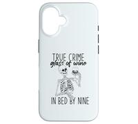 Carcasa para iPhone 16 Verdadero Crime Copa DE Vino EN LA Cama por Nueve Esqueleto Fan Meme