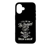 Carcasa para iPhone 16 Vintage I'Ll Be In The Backyard Charcoal Grill Master