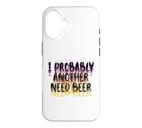 Carcasa para iPhone 16 Visión borrosa Probablemente una Necesidad Beber Cerveza Día del Padre