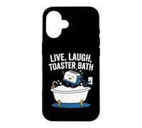 Carcasa para iPhone 16 Vivir, reír, Tostadora Baño -Fun Diciendo Novedad Sarcástica Meme