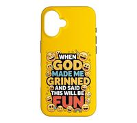 Carcasa para iPhone 16 When God Made Me Grinned This Will Be Fun Christian