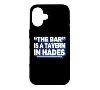Carcasa para iPhone 16 Womens Girls Funny The Bar Is A Tavern In Hades