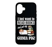 Carcasa para iPhone 16 Womens I Just Want To Read Books & Pet My Guinea Pig Lover