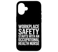 Carcasa para iPhone 16 Workplace Safety Starts with Health Nurse -