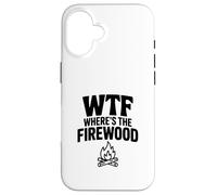 Carcasa para iPhone 16 WTF ¿Dónde está la leña Hilarante Humor de Camping