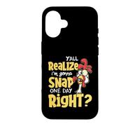 Carcasa para iPhone 16 Yall Do Realize I'm Gonna Snap One Day Right - Chicken Lover