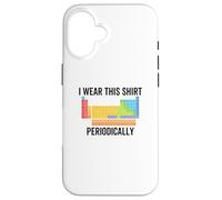 Carcasa para iPhone 16 Yo Uso Esta Camisa periódicamente Química Tabla periódica