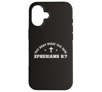 Carcasa para iPhone 16 You Reap What You Sow Efesios 6:7 Funny 67 Versículo de la Biblia Dios