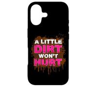 Carcasa para iPhone 17 A Little Dirt Wont Hurt Muddy Race - Carrera de Barro