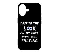 Carcasa para iPhone 17 A Pesar de la Mirada en mi Cara, todavía estás Hablando Gracioso