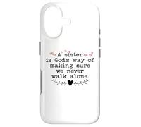 Carcasa para iPhone 17 A Sister is God'S Way of Making Sure We Never All Alone