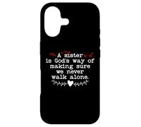 Carcasa para iPhone 17 A Sister is Gods Way of Making Sure We Never Walk All Alone