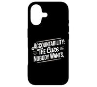 Carcasa para iPhone 17 Accountability The Cure Nobody Wants Funny Sarcastic Saying