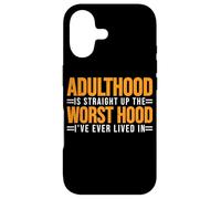 Carcasa para iPhone 17 Adulthood The Worst Hood I've Lived In -
