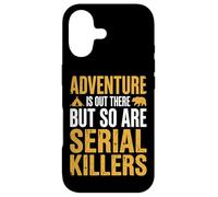 Carcasa para iPhone 17 Adventure Is out There But So Are Serial Killers Caminante