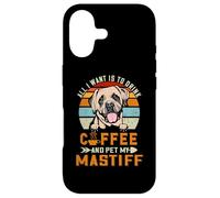 Carcasa para iPhone 17 All I Want Is To Drink Coffee and Pet My Dog Mastiff Puppy