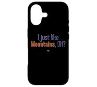 Carcasa para iPhone 17 Amante de la Naturaleza Me Gustan Las montañas, ¿de Acuerdo