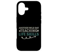 Carcasa para iPhone 17 Another Wild Day Teaching Life Skills Classroom Educator Fun