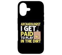 Carcasa para iPhone 17 Archaeologists Get Paid To Play In The Dirt Arqueología