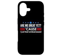 Carcasa para iPhone 17 Are We Great Yet Cause I Just Feel Embarrassed Anti Trump