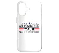 Carcasa para iPhone 17 Are We Great Yet Cause I Just Feel Embarrassed Anti Trump
