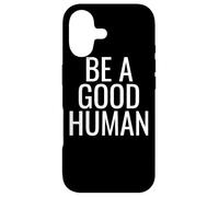 Carcasa para iPhone 17 Be A Good Human